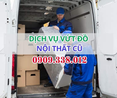 DỊCH VỤ VỨT ĐỒ NỘI THẤT CŨ